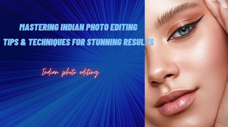 Indian-Photo-Editing-Tips