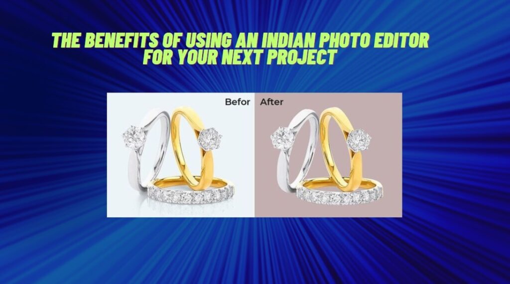 Indian-Photo-Editor-Benefits
