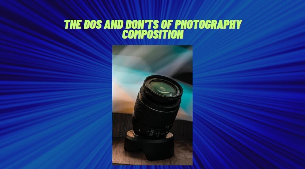 Photography-composition-Dos-and-Donts