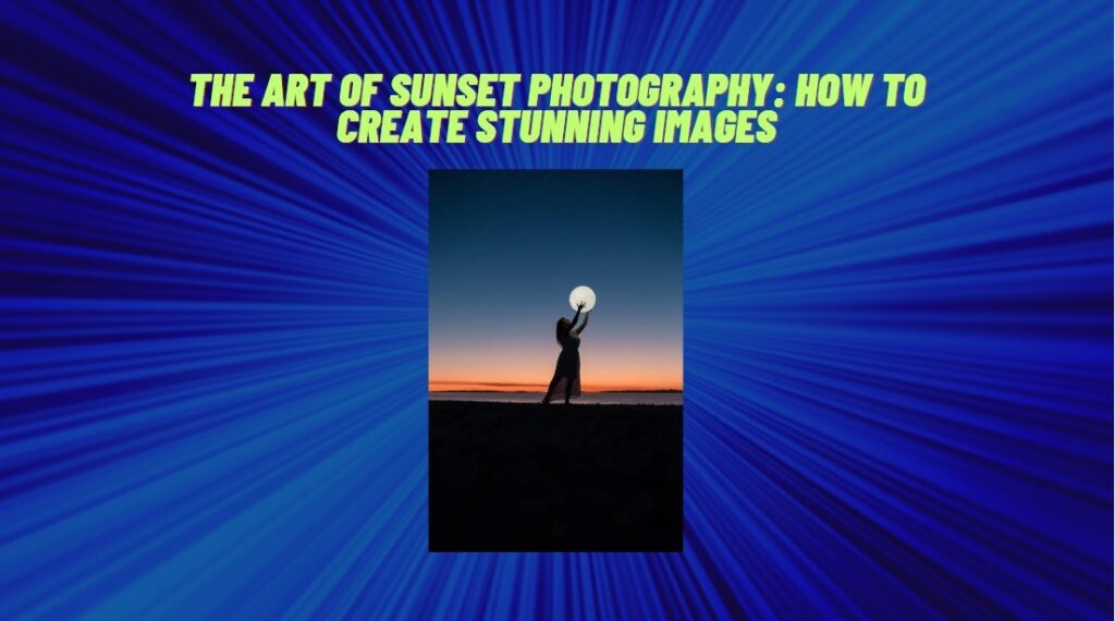 Sunset-Photography-Tips