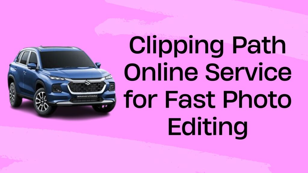 Clipping Path Online Service for Fast Photo Editing
