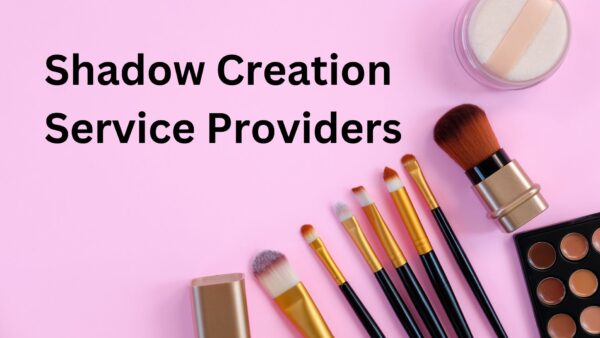 Shadow Creation Service Providers Featured Image