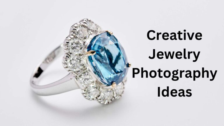 Creative Jewelry Photography Ideas