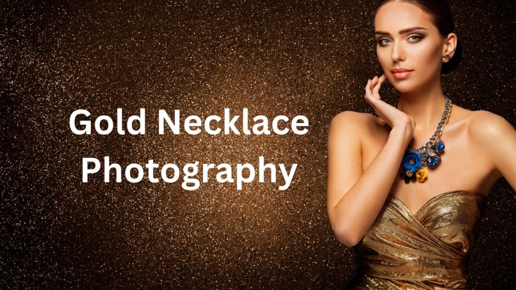 gold necklace photography