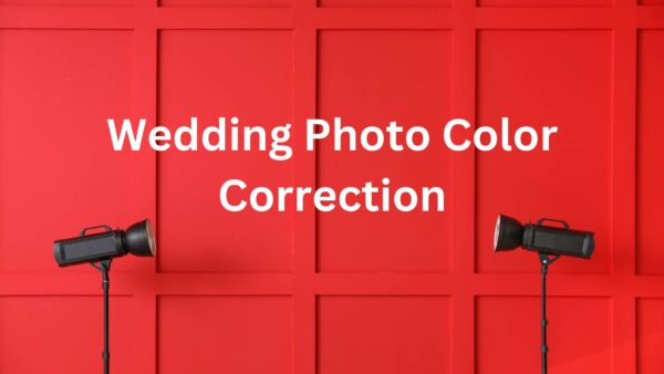 Wedding Photo Color Correction