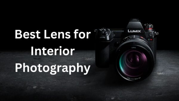 Best Camera for Interior Design Photography
