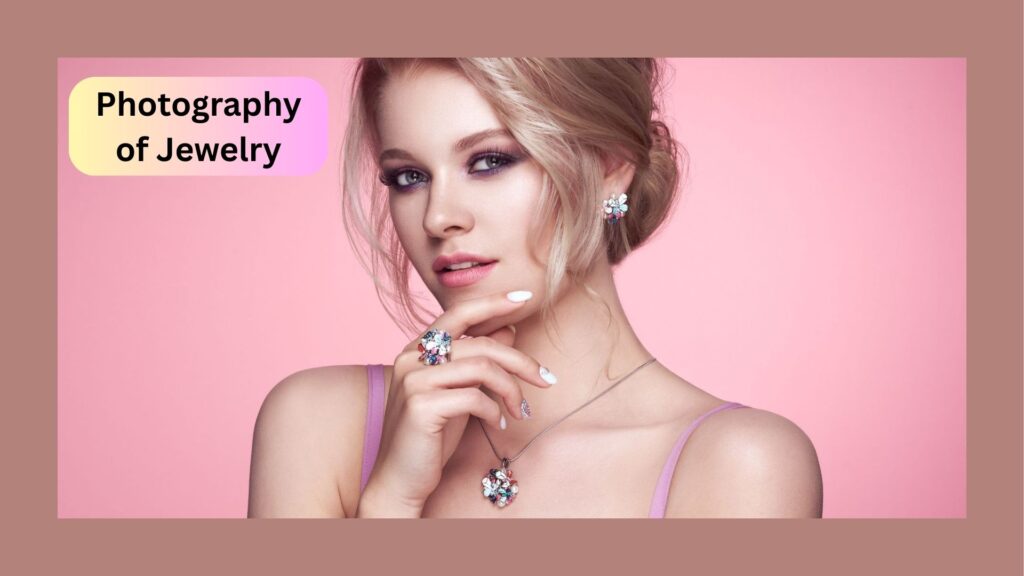 Photography of Jewelry Featured Image