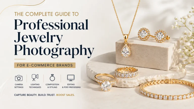 Professional Jewelry Photography for E-Commerce Brands Complete Guide