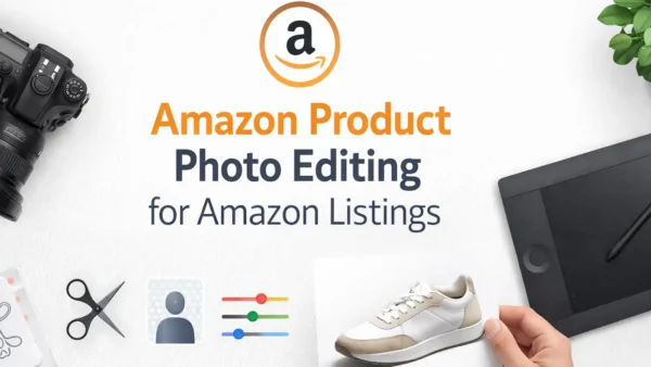 Amazon Product Photo Editing for Amazon Listings